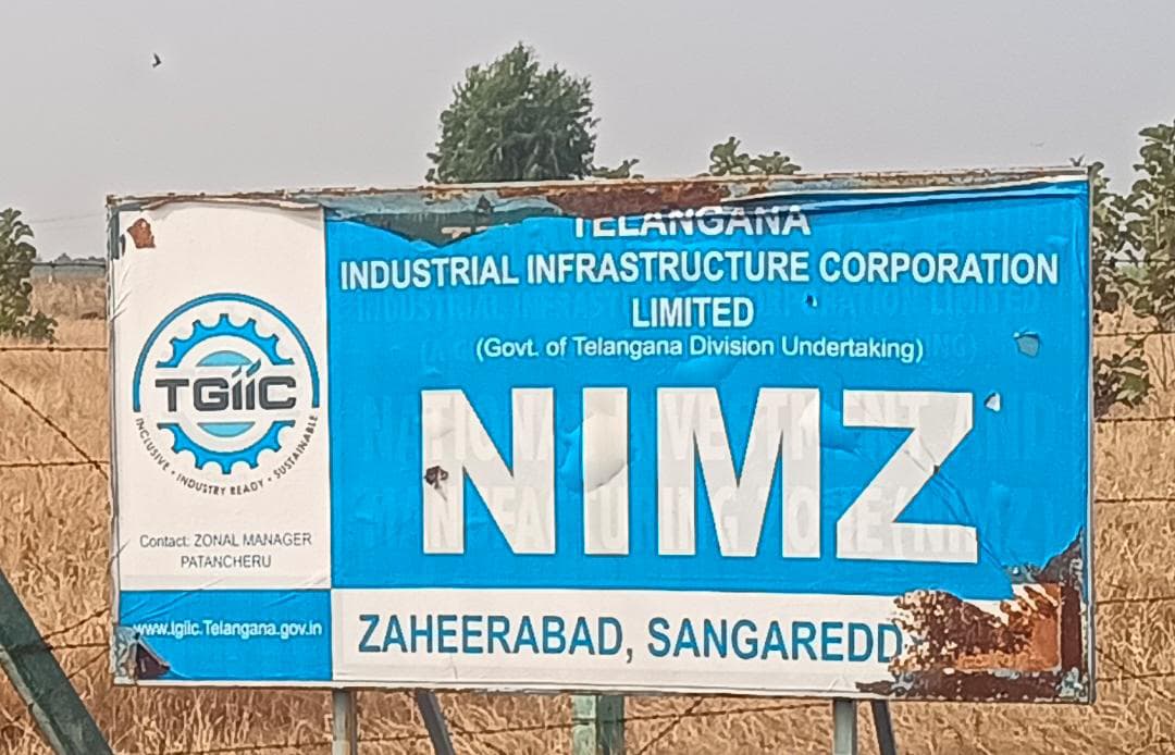తెలంగాణలోని సంగారెడ్డి జిల్లా జహీరాబాద్ నిమ్జ్ (నేషనల్ ఇన్వెస్ట్‌మెంట్ అండ్ మాన్యుఫ్యాక్చరింగ్ జోన్)